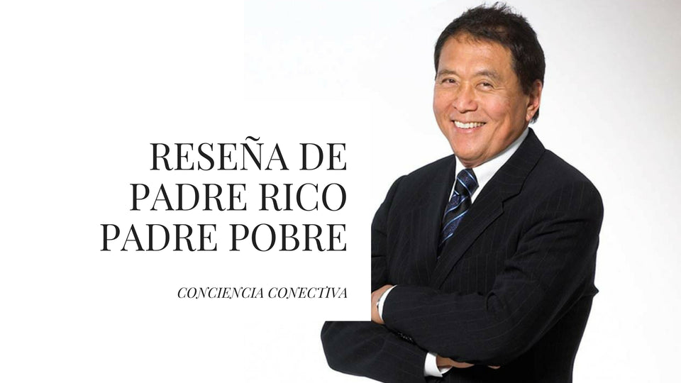 PADRE RICO PADRE POBRE DE ROBERT KIYOSAKI